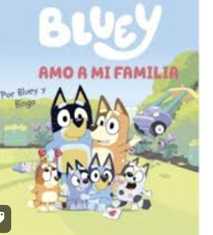 Bluey: amo a mi familia