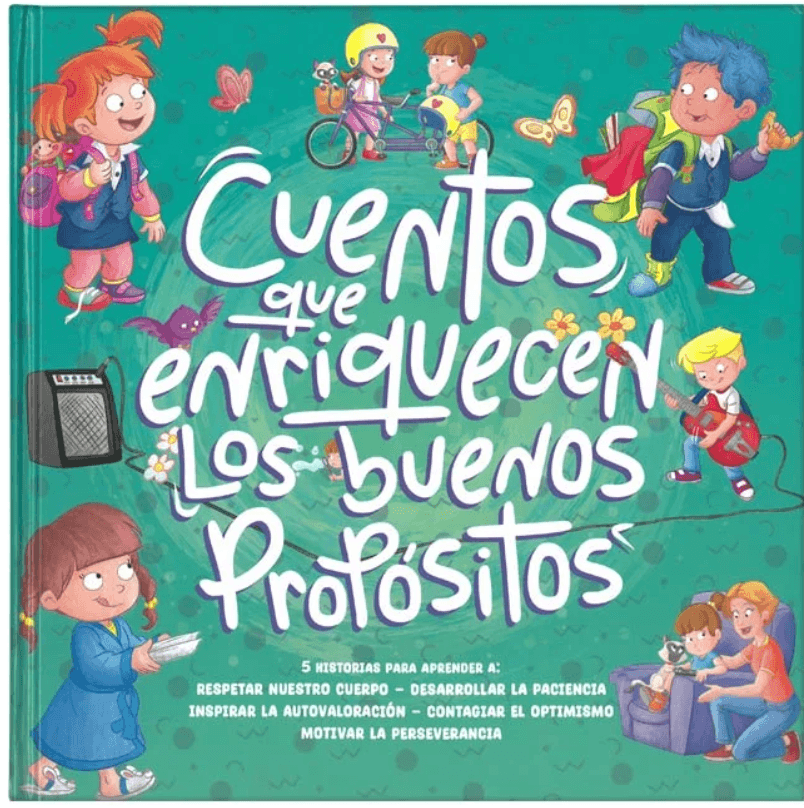 Cuentos que enriquecen los buenos propósitos