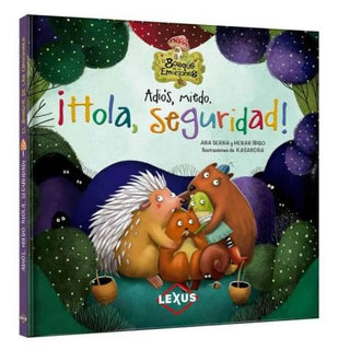 Adiós miedo ,   Hola Seguridad - La tienda de Mimar